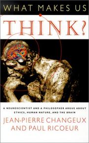 Front cover of What makes us think? by Jean-Pierre Changeux