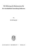 Front cover of Die Bedeutung des Bankensystems für die wirtschaftliche Entwicklung Südkoreas by Hi-Young Cho