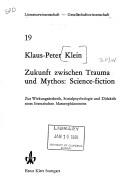 Front cover of Zukunft zwischen Trauma und Mythos, Science-fiction by Klaus-Peter Klein
