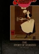 Front cover of The story of nursing by Jean McKinlay Calder