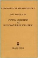 Front cover of Wencel Scherffer und die Sprache der Schlesier by Paul Drechsler