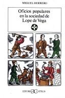 Front cover of Oficios populares en la sociedad de Lope de Vega by Miguel Herrero García