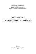 Cover of Théorie de la croissance économique by Olivier de La Grandville