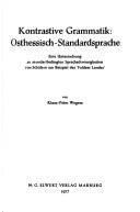 Front cover of Kontrastive Grammatik, Osthessisch-Standardsprache by Klaus-Peter Wegera