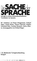 Cover of Die Sache der Sprache by Frithjof Hager
