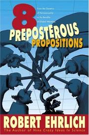 Cover of Eight Preposterous Propositions by Robert Ehrlich