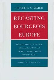 Front cover of Recasting bourgeois Europe by Charles S. Maier