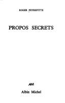 Cover of Propos secrets by Roger Peyrefitte