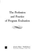Front cover of The profession and practice of program evaluation by Scarvia B. Anderson