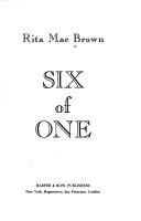 Front cover of Six of one by Rita Mae Brown
