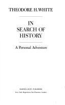 Front cover of In search of history by Theodore H. White