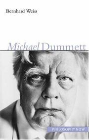 Cover of Michael Dummett (Philosophy Now) by Bernhard Weiss