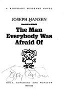 Front cover of The man everybody was afraid of by Joseph Hansen