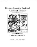Cover of Recipes from the regional cooks of Mexico by Diana Kennedy
