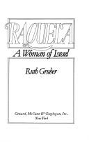 Front cover of Raquela, a woman of Israel by Ruth Gruber