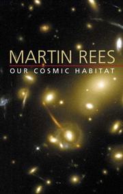Cover of Our Cosmic Habitat by Martin Rees