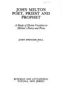 Front cover of John Milton, poet, priest, and prophet by John Spencer Hill