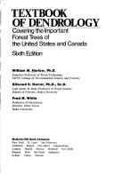 Front cover of Textbook of dendrology, covering the important forest trees of the United States and Canada by William Morehouse Harlow