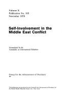 Front cover of Self-involvement in the Middle East Conflict by Group for the Advancement of Psychiatry. Committee on International Relations.