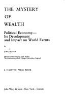 Front cover of The mystery of wealth by John P. Hutton