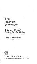 Cover of The hospice movement by Sandol Stoddard