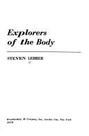 Front cover of Explorers of the Body by Steven Lehrer