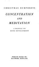 Front cover of Concentration and meditation by Christmas Humphreys