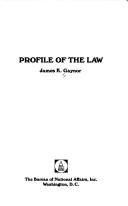 Front cover of Profile of the law by James K. Gaynor