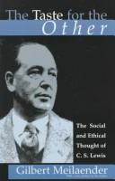 Front cover of The taste for the other by Gilbert C. Meilaender