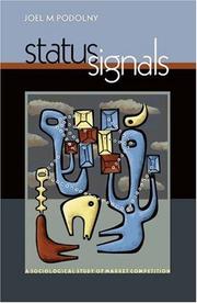 Front cover of Status Signals by Joel M. Podolny