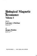 Cover of Biological magnetic resonance by Lawrence J. Berliner
