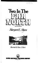 Cover of Two in the Far North by Margaret E. Murie
