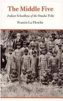 Cover of The Middle Five by Francis La Flesche