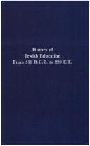 Front cover of History of Jewish education from 515 B.C.E. to 220 C.E by Nathan Drazin