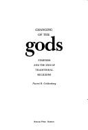Front cover of Changing of the gods by Naomi R. Goldenberg