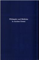 Cover of Philosophy and medicine in ancient Greece : with an edition of [peri arxaiēs iētrikēs] [De prisca medicina] by W. H. S. Jones