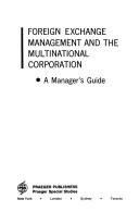 Front cover of Foreign Exchange Management and the Multinational Corporation by Abraham M. George