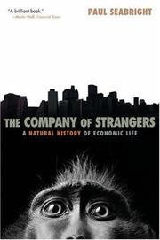 Front cover of The Company of Strangers by Paul Seabright