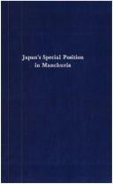 Front cover of Japan's special position in Manchuria by C. Walter Young