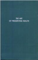 Front cover of The art of preserving health by John Armstrong