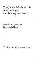 Front cover of The year's scholarship in science fiction and fantasy, 1972-1975 by Marshall B. Tymn