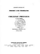 Front cover of Schaum's outline of theory and problems of college physics by F. Bueche