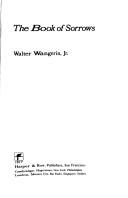 Cover of The book of sorrows by Walter Wangerin