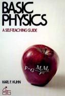 Cover of Basic physics by Karl F. Kuhn