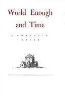 Cover of World enough and time by Robert Penn Warren