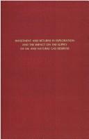 Front cover of Investment and returns in exploration and the impact on the supply of oil and natural gas reserves by Krishna Challa
