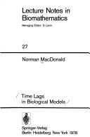 Front cover of Time lags in biological models by N. MacDonald