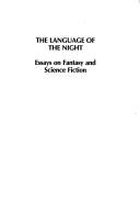 Front cover of The language of the night by Ursula K. Le Guin