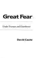 Cover of The great fear by David Caute
