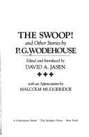 Front cover of The swoop! And other stories by P. G. Wodehouse